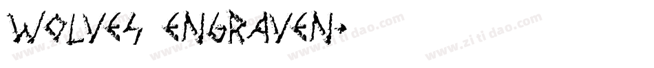 Wolves Engraven字体转换